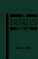 A Saracen Sunset B0851KBTPJ Book Cover