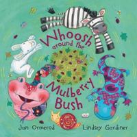 Whoosh Around the Mulberry Bush 0764193139 Book Cover