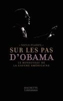 Sur Les Pas D'Obama: Le Renouveau de La Gauche Americaine 2012378145 Book Cover