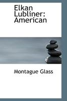 Elkan Lubliner: American 1979033692 Book Cover