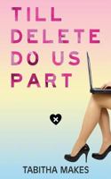 Till Delete Do Us Part 151221826X Book Cover