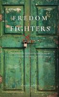 Freedom Fighters: the Essential handbook for living in the victory of the cross of Jesus Christ 0991112245 Book Cover