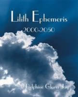 Lilith Ephemeris 2000-2050 0866906134 Book Cover