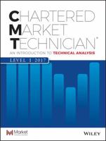 Cmt Level I 2017: An Introduction to Technical Analysis 1119361672 Book Cover