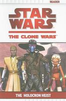 Star Wars: The Clone Wars - The Holocron Heist 0448452464 Book Cover