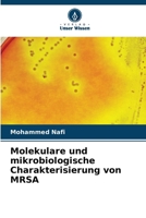 Molekulare und mikrobiologische Charakterisierung von MRSA (German Edition) 6209861598 Book Cover