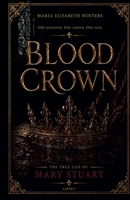 Blood Crown B0H6WJBL45 Book Cover