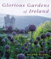 Glorious Gardens of Ireland 1856262790 Book Cover
