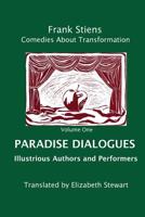 Paradise Dialogues: Illustrious Authors and Performers 1975945492 Book Cover