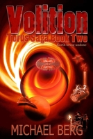 Volition: Book Two of the Torus Saga 0648687414 Book Cover