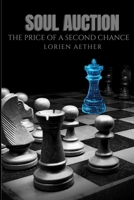 SOUL AUCTION: A PRICE OF A SECOND CHANCE B0F2DYRLHT Book Cover