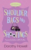 Shoulder Bags and Shootings 075822379X Book Cover