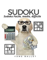 Sudoku Facile, medio, difficile: Sudoku per Tutti B08P5NN39X Book Cover