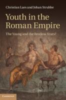 Youth in the Roman Empire: The Young and the Restless Years? 1107626722 Book Cover