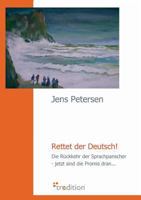 Rettet Der Deutsch! 386850219X Book Cover