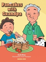 Pancakes with Grandpa (Joey's Family Collection) 1039159184 Book Cover