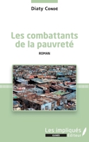 Les combattants de la pauvreté: Roman (Les Impliqués Guinée) 2343253587 Book Cover