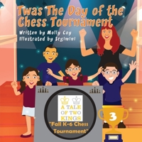 Twas The Day Of The Chess Tournament B09J1S9DHK Book Cover