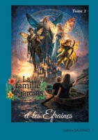 La famille des jardins et les efraines (French Edition) 2322010286 Book Cover