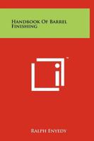 Handbook of Barrel Finishing 1258245000 Book Cover