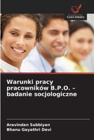 Warunki pracy pracowników B.P.O. - badanie socjologiczne (Polish Edition) 6209900852 Book Cover