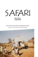 Safari 1974 crossing Africa 1364004798 Book Cover