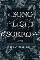 A Song of Light and Sorrow B099BWRSF9 Book Cover