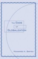 The Ends of Globalization 0816635935 Book Cover
