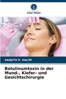 Botulinumtoxin in der Mund-, Kiefer- und Gesichtschirurgie (German Edition) 6208561647 Book Cover