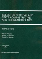 Selected Federal And State Administrative And Regulatory Laws, 2004 (Selected Statues) 0314183558 Book Cover