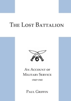 The Lost Battalion 0244726361 Book Cover