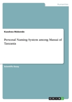 Personal Naming System among Massai of Tanzania 366860679X Book Cover