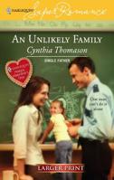 An Unlikely Family 0373713932 Book Cover