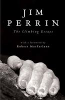 Jim Perrin: The Climbing Essays 1903238471 Book Cover