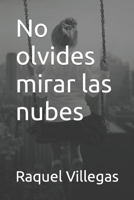 No olvides mirar las nubes 1686624913 Book Cover