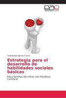 Estrategia para el desarrollo de habilidades sociales básicas 6202141670 Book Cover
