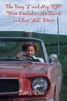 The Day I and My Ego Were Locked in the Trunk and Let Me Drive 1413721001 Book Cover
