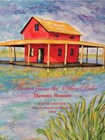Stories from the Other Side: Thematic Memoirs 0558209076 Book Cover