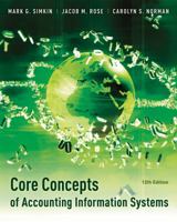 Core Concepts of Accounting Information Systems 1118022300 Book Cover