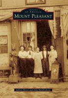 Mount Pleasant 1467116785 Book Cover
