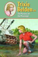 Trixie Belden and the Mystery on the Mississippi (Trixie Belden, #15) 0307215237 Book Cover