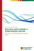 Parceria Entre Estado E Organizacoes Sociais 3639693043 Book Cover