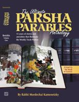 The Ultimate Parsha Parables Anthology - Bereishis 0965769755 Book Cover