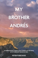 My Brother Andrés 0975621629 Book Cover