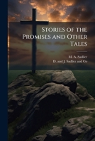 Stories of the Promises and Other Tales 1023938618 Book Cover
