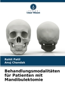 Behandlungsmodalitäten für Patienten mit Mandibulektomie 6205650339 Book Cover