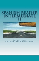 Spanish Reader Intermediate 2 (Spanish Reader for Beginners, Intermediate & Advanced Students) B09TQ5TLQP Book Cover