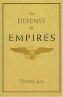 In Defense of Empires (Henry Wendt Lecture) 0844771775 Book Cover