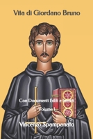 Vita di Giordano Bruno: Con Documenti Editi e Inediti - Volume I (Triamazikamno Editions) B084Z1ZYJX Book Cover
