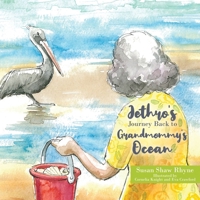 Jethro's Journey Back to Grandmommy's Ocean 1631290967 Book Cover